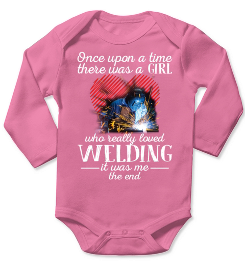 There Was A Girl Who Really Loved Welding Funny Long Sleeve Baby One-Piece