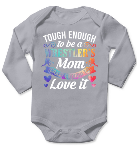Tough Enough To Be A Wrestler Mom Crazy Long Sleeve Baby One-Piece