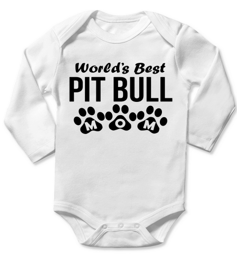 Worlds Best Pit Bull Mom Long Sleeve Baby One-Piece