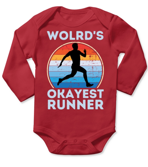 Worlds Okayest Runner Funny Running Man Sayings Long Sleeve Baby One-Piece