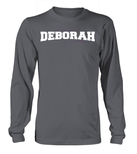 Deborah Name Limited Edition Funny Retro Vintage Long sleeved Unisex