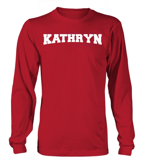 Kathryn Name Limited Edition Funny Retro Vintage Long sleeved Unisex