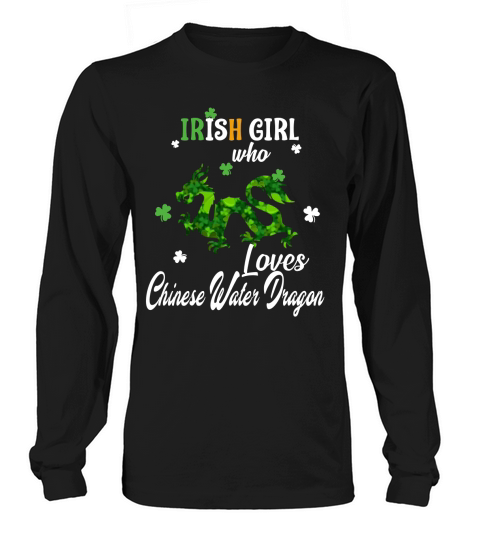 Lucky Irish Girl Who Loves Chinese Water Dragon Pet St Patricks Day Long sleeved Unisex