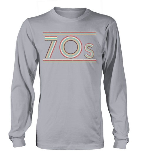 Retro 70s 1970 Vintage Seventies Party 1970s Long sleeved Unisex