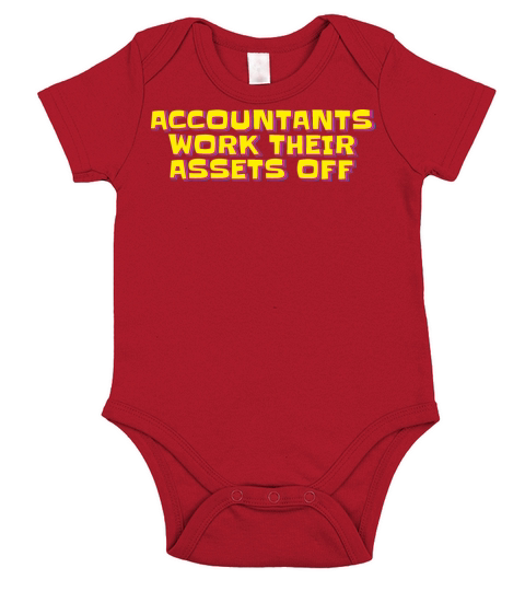 Accountants Work Their Assets Off Short Sleeve Baby One-Piece