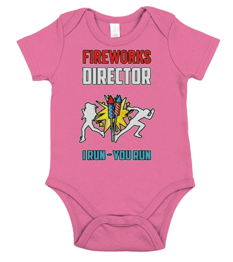 Firework Director I Run You Run Firework Happy Independence Day shirt Short Sleeve Baby One-Piece