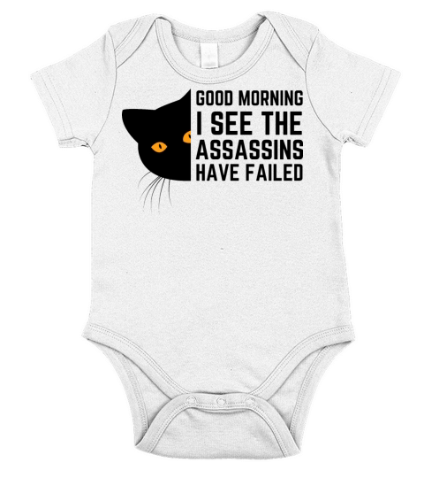 Good morning I see the assassins have failed Short Sleeve Baby One-Piece