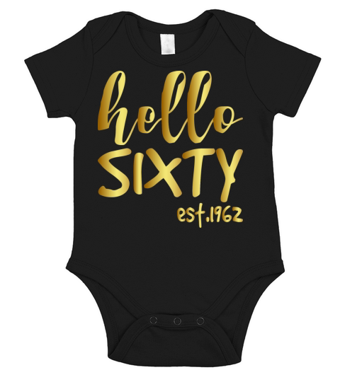 Hello sixty est 1962 - hello 60 Short Sleeve Baby One-Piece