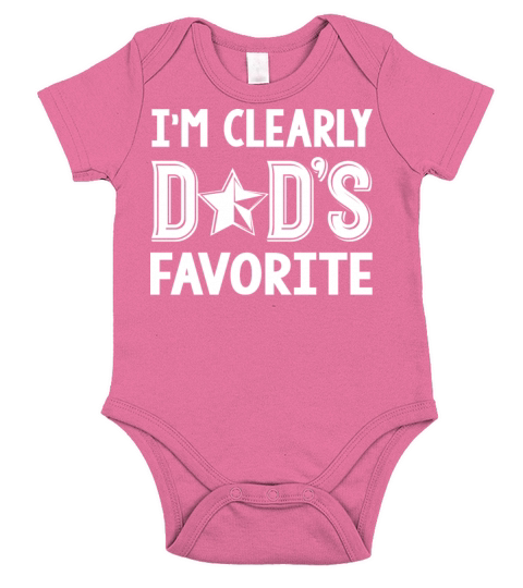 I am clearly DADS Favorite Short Sleeve Baby One-Piece