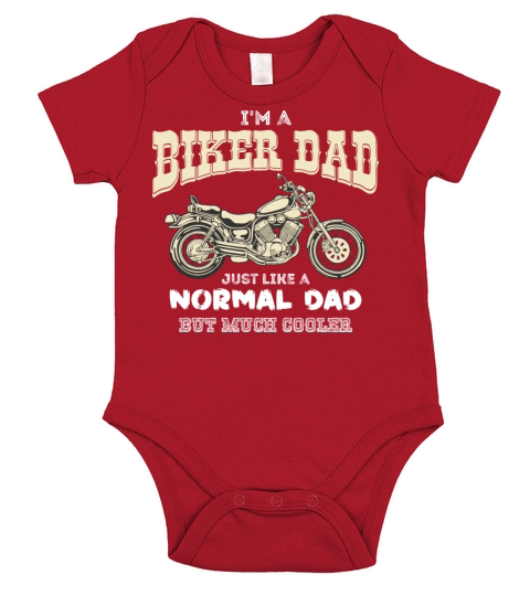 Im A Biker Dad Just Like A Normal Dad But Cooler Short Sleeve Baby One-Piece