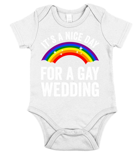 Its A Nice Day For A Gay Wedding LGBT Pride Rainb Short Sleeve Baby One-Piece