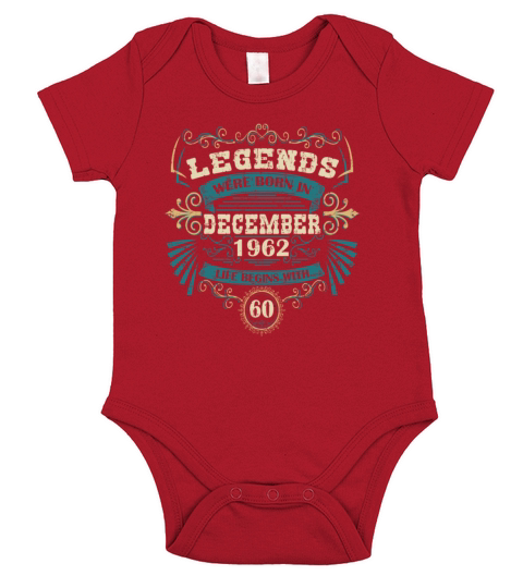 Legends were born in December 1962 Short Sleeve Baby One-Piece