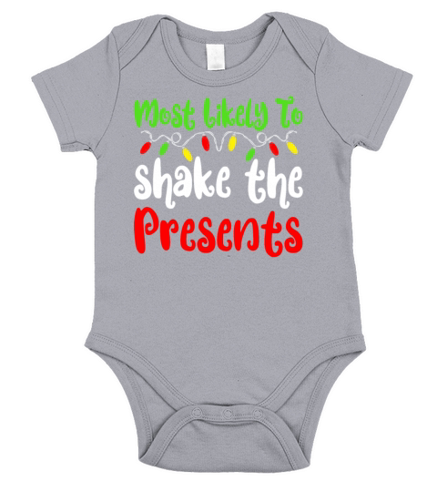 Most Likely To Christmas Shake The Presents Short Sleeve Baby One-Piece