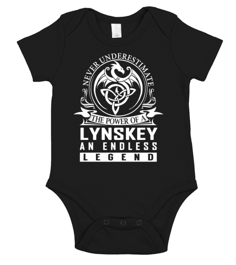 Never Underestimate The Power Of a LYNSKEY An Endless Legend Name Shirts Short Sleeve Baby One-Piece