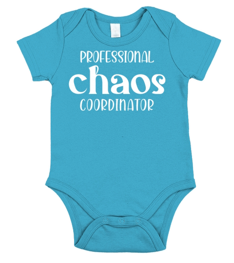 PROFESSIONAL CHAOS COORDINATOR FUNNY MOM Short Sleeve Baby One-Piece