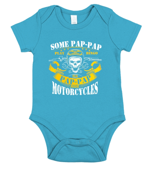 REAL PAP-PAP RIDE MOTORCYCLE BIKER T SHIRT PAP-PAP SHIRTS Short Sleeve Baby One-Piece