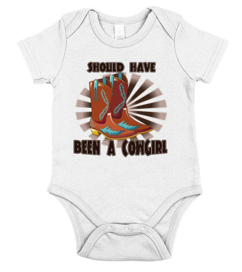 Should Have Been A Cowgirl - Humor Sarcastic Quote Short Sleeve Baby One-Piece