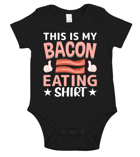 This Is My Bacon Eating Outfit Funny Pig Meat Pork Short Sleeve Baby One-Piece