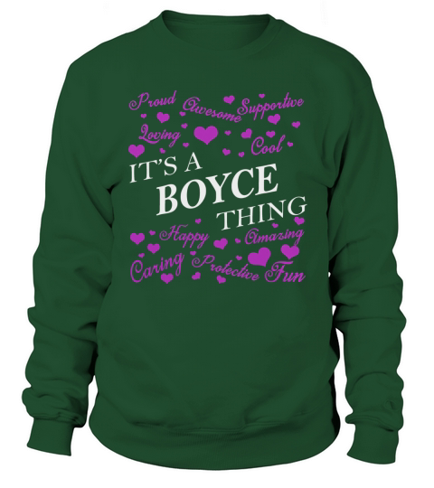 BOYCE Shirts - Its a BOYCE Thing Name Shirts Sweatshirt Unisex
