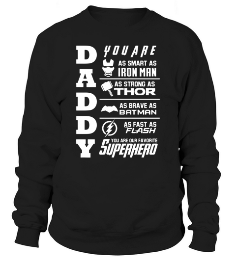 Daddy Super Hero Funny Gift For Father Day Dad Men Sweatshirt Unisex