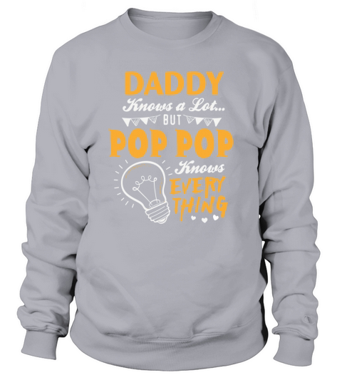 Funny fathers day shirts gift for pop pop Sweatshirt Unisex