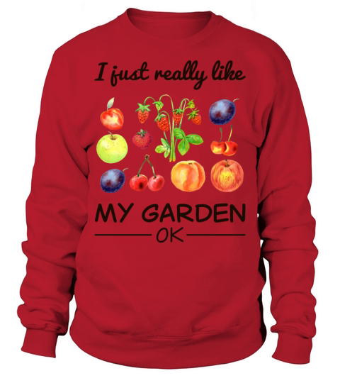 Garden Gardener Hobby Gardener Saying Gift Sweatshirt Unisex