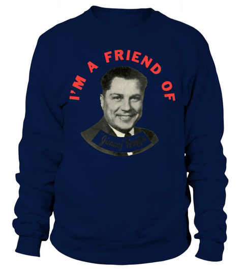 Jimmy Hoffa Sweatshirt Unisex