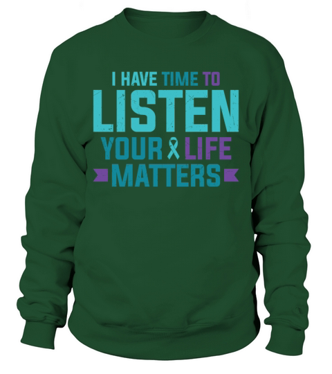 Purple Teal Ribbon I Have Time To Listen Sweatshirt Unisex