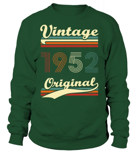 Vintage 1952 original 70 years anniversary Sweatshirt Unisex