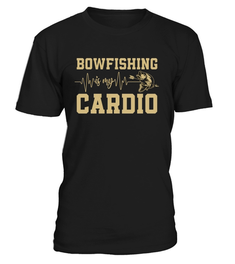 Bowfishing Cardio Fisherman Fish Hunting Bowfisher T-Shirt Unisex