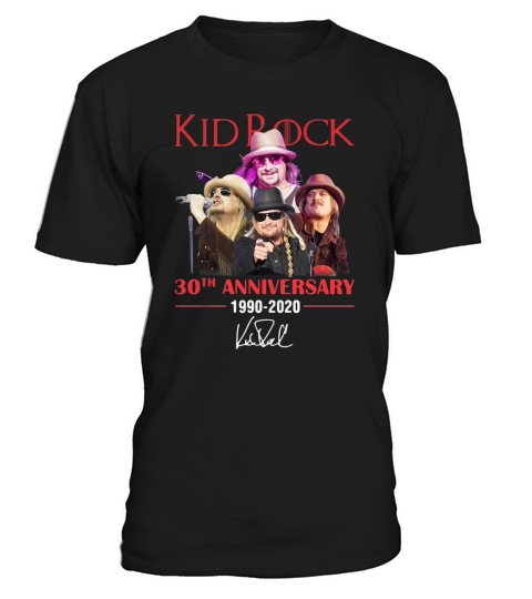 Kid Rock 30th anniversary 1990-2020 signature shirt T-Shirt Unisex