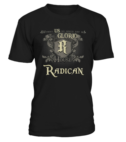 Proud To Be Radican Tshirt T-Shirt Unisex