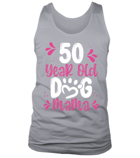 50 Year Old Dog Mom 50th Birthday for Dog Tank Top Unisex