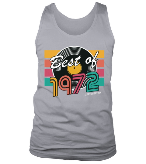 50th birthday vintage 1972 best of 1972 Tank Top Unisex