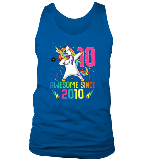Awesome Since 2010 10 Years Old 10th Birthday Unicorn Dabbing shirt Tank Top Unisex
