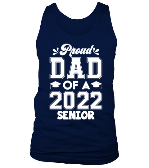 Dad Of Senior Gift T Shirt Tank Top Unisex