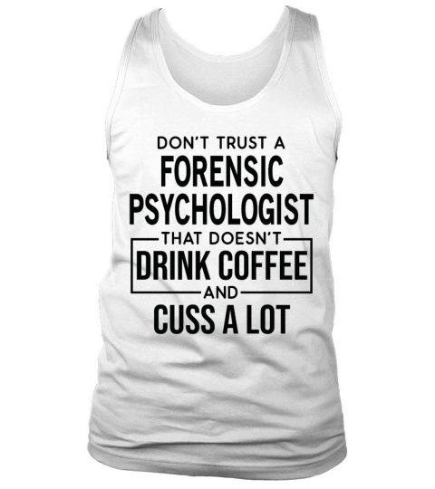 Funny Forensic Psychologist Cuss A Lot Tank Top Unisex