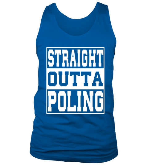 Poling Saying Funny Tank Top Unisex