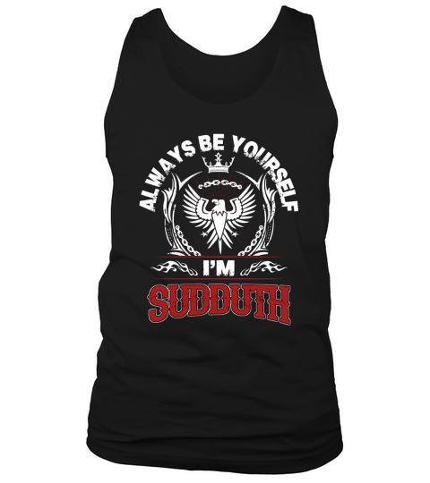 SUDDUTH Always Be Yourself, im SUDDUTH Tank Top Unisex