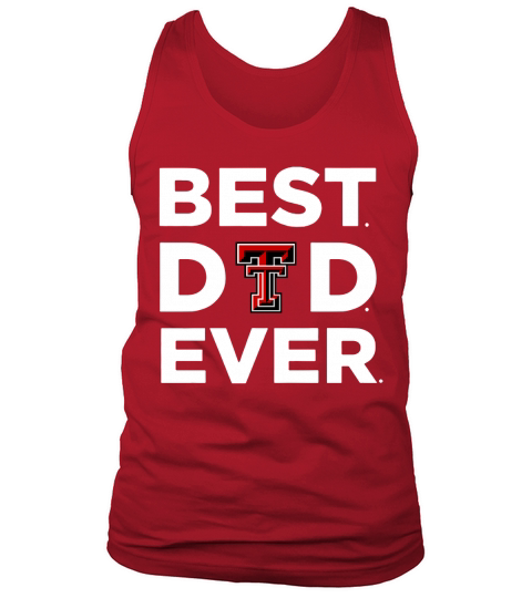 Texas Tech Red Raiders_Best Dad Ever Tank Top Unisex
