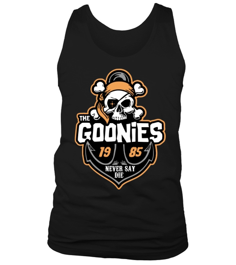 the goonie 1985 never say die Tank Top Unisex