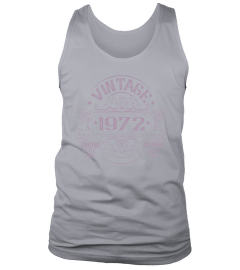 Vintage 1972 Birthday Limited Edition Funny Tank Top Unisex