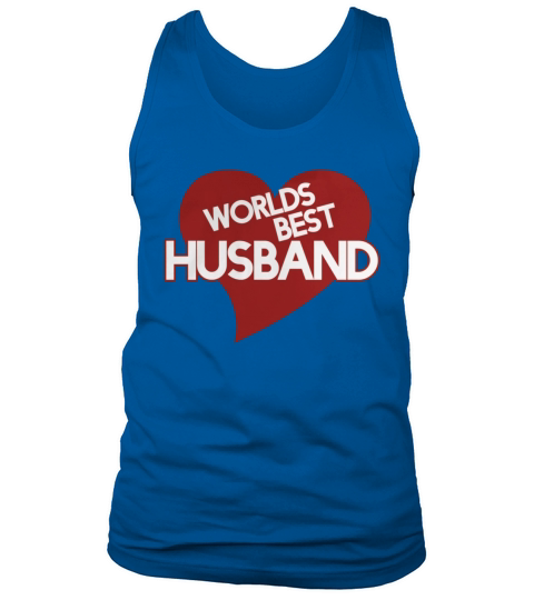 WORLDS BEST HUSBAND  MENS PREMIUM TSHIRT Tank Top Unisex