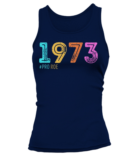 1973 Vintage Pro Roe Feminism Abortion Pro Choice Tank top Woman