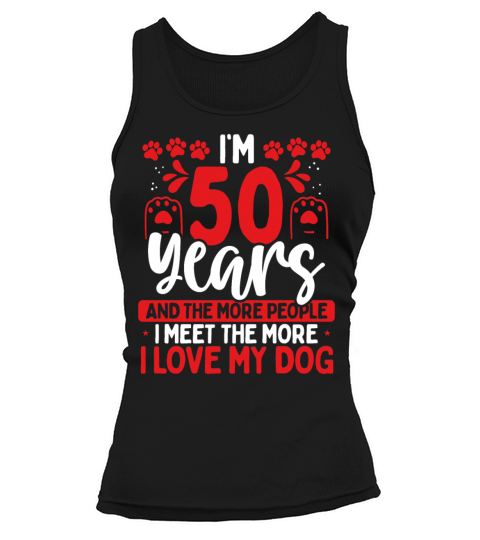 50 Year Old Dog Dad Dog 50th Birthday Pet Lover Tank top Woman