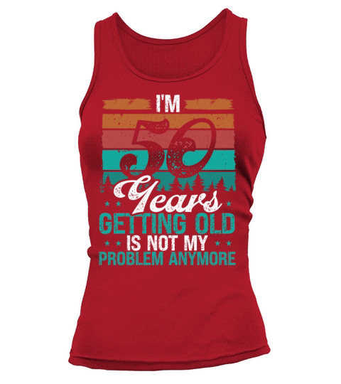 50 Year Old Humor Birthday Funny 50th Birthday Tank top Woman