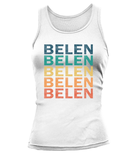 Belen Name T Shirt - Belen Vintage Retro Name Gift Tank top Woman
