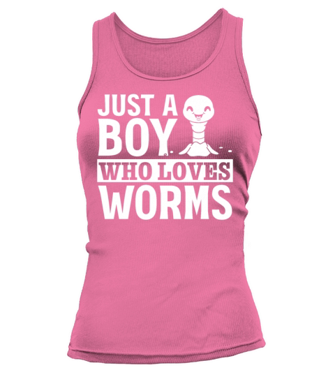 Compost Worms Worm Lover I Just A Boy Who Loves Tank top Woman