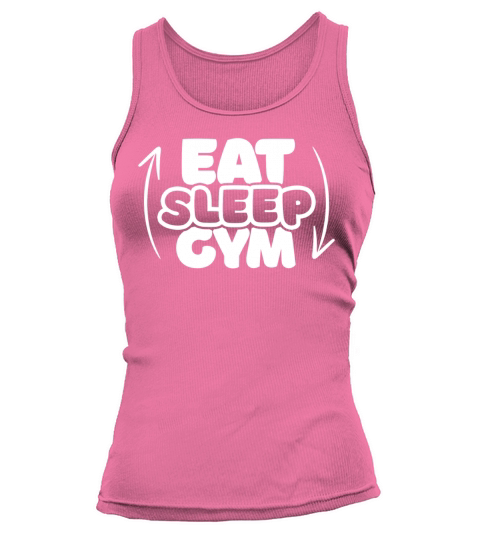 Eat Sleep Gym and Repeat Tank top Woman