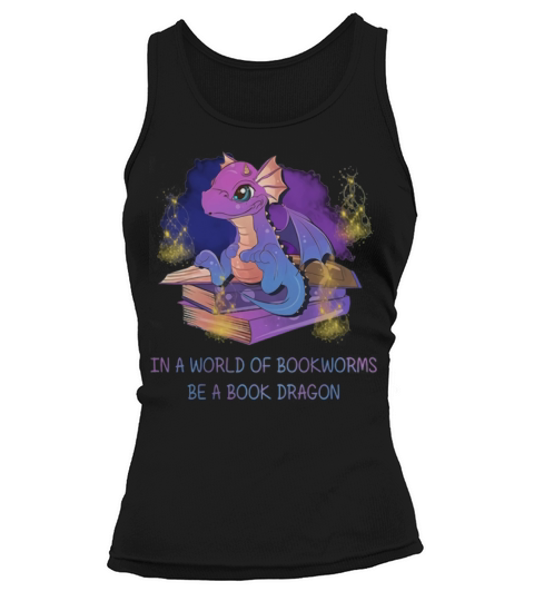 In a world of bookworms be a book dragon purple shirt Tank top Woman